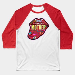 Mother mouth art Baseball T-Shirt